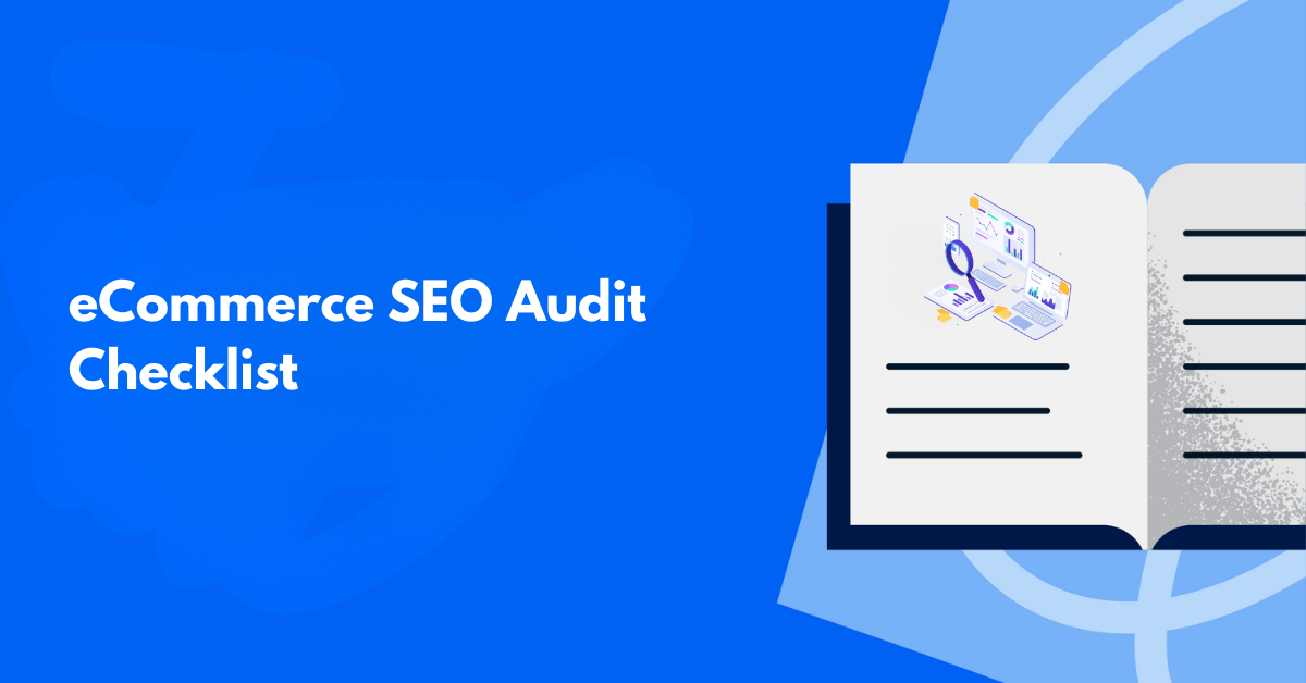 eCommerce SEO Audit Checklist