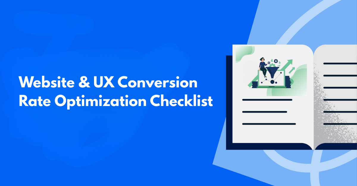 Website & UX Conversion Rate Optimization Checklist