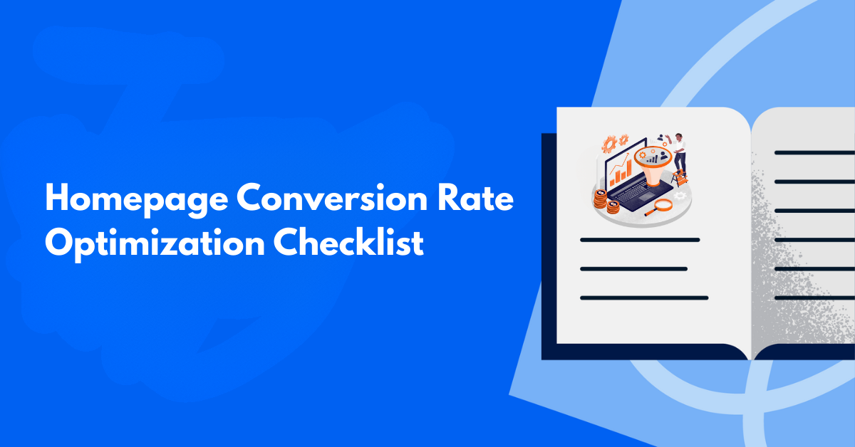 Homepage Conversion Rate Optimization Checklist